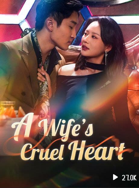 A Wife's Cruel Heart