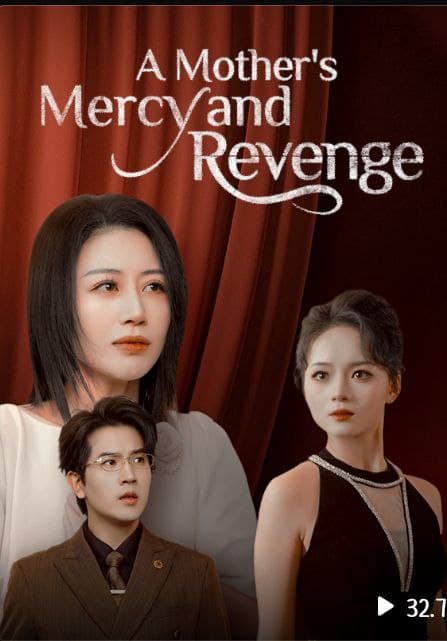 A Mother's Mercy and Revenge
