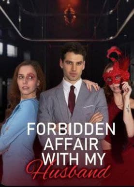 Forbidden Affair with My Husband
