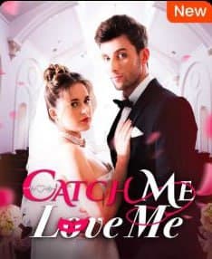 Catch Me Love