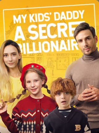 My Kids Daddy a Secret Billionaire