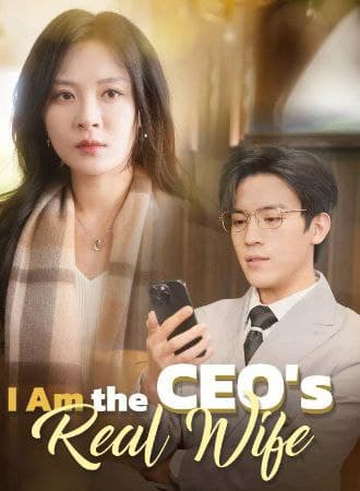 I Am the CEO's Real Wife