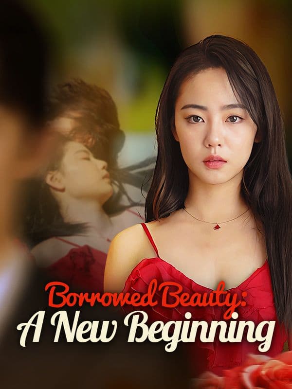 Borrowed Beauty A New Beginning