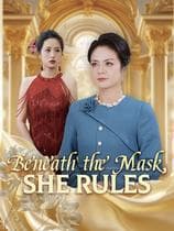 Beneath The Mask She Rules