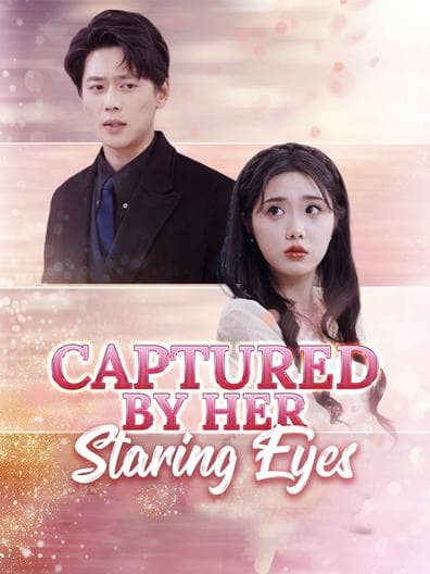 Captured By Her Starring Eyes