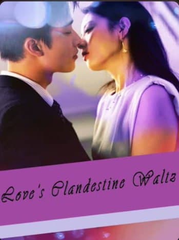 Love's Clandestine Waltz