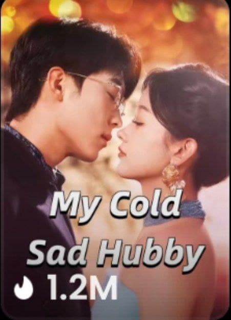 My Cold Sad Hubby