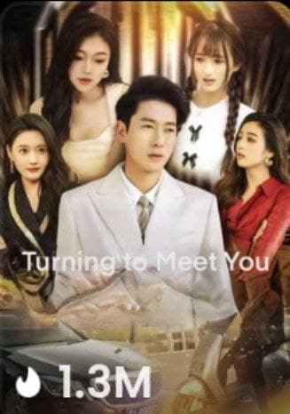 Turning to Meet You