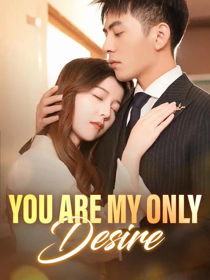 You Are my Only Desire