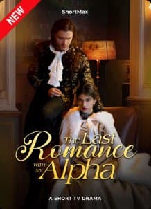 The Last Romance with My Alpha