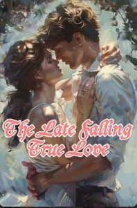 The Late Falling True Love