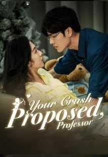 Your Crush Proposed, Professor