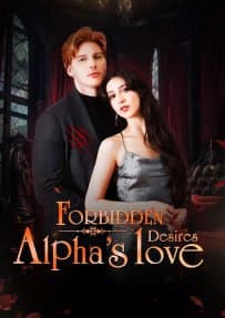 Forbidden Desires: Alpha's Love