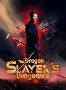 The Dragon Slayer's Vengeance