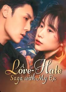A Love-Hate Saga with My Ex