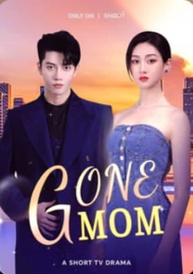 Gone Mom