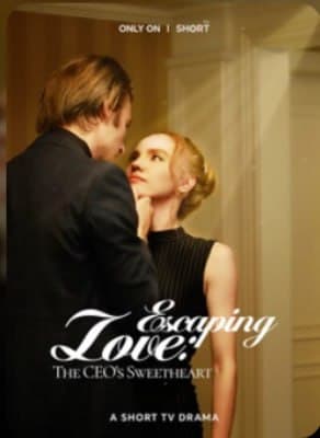 Escaping Love, The CEO's Sweetheart