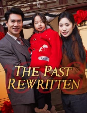 The Past Rewritten