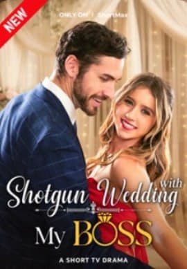 Shotgun Wedding with My Boss