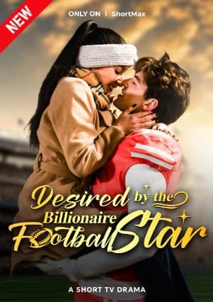 Desired By the Billionaire Football Star