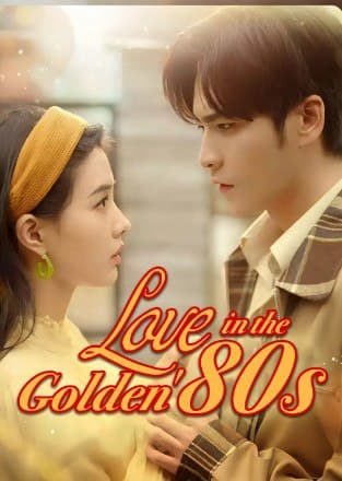 Love in The Golden 80's
