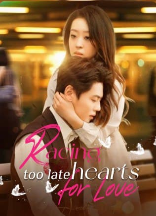 Racing Hearts Too Late for Love