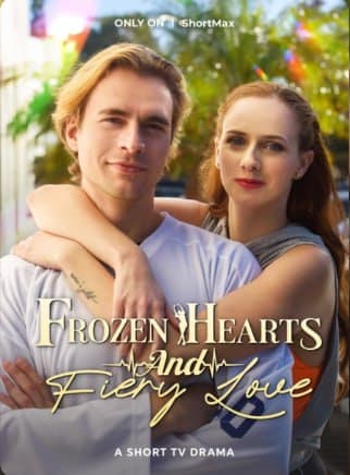 Frozen Hearts and Fiery Love