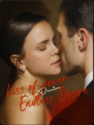 Kiss of Power Endless Desire