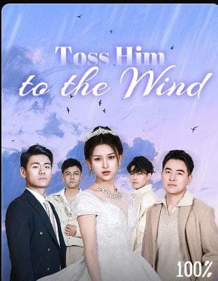 Toss Him to the Wind