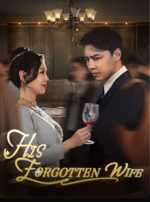 His Forgotten Wife