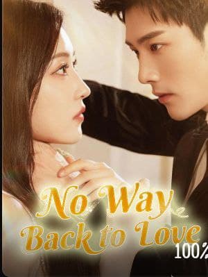 No Way Back to Love
