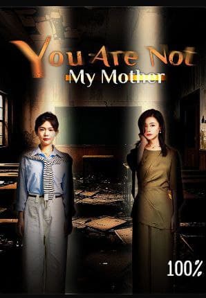 You are Not My Mother