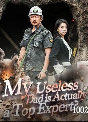 My Useless Dad is Actually a Top Expert