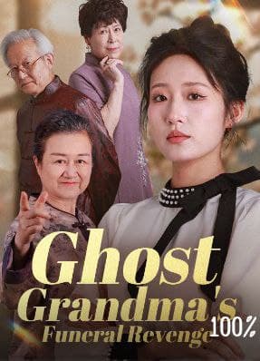 Ghost Grandma's Funeral Revenge