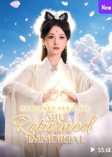 He Burned Her Alive, She Returned Immortal