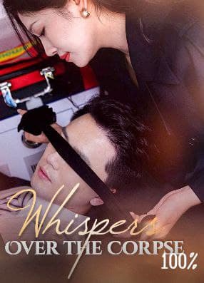 Whispers Over the Corpse