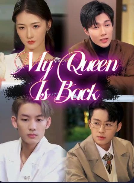 My Queen is Back