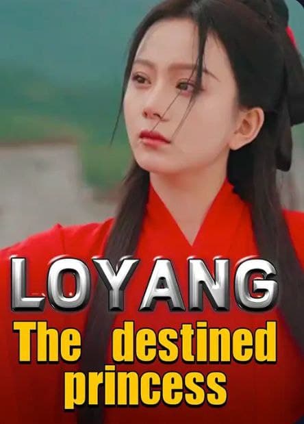 Loyang the Destined Princess