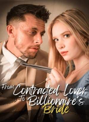 From Contract Lover to the Billinaire's Bride