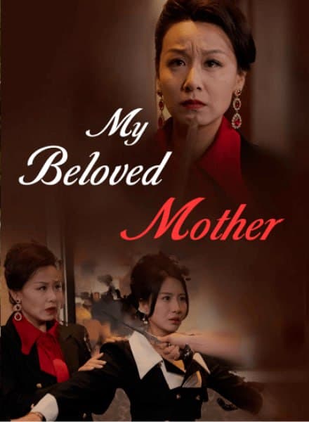 My Beloved Mother