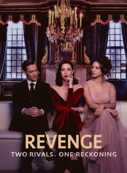 Revenge: Two Rivals, One Reckoning