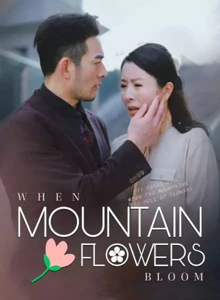 When Mountain Flowers Bloom
