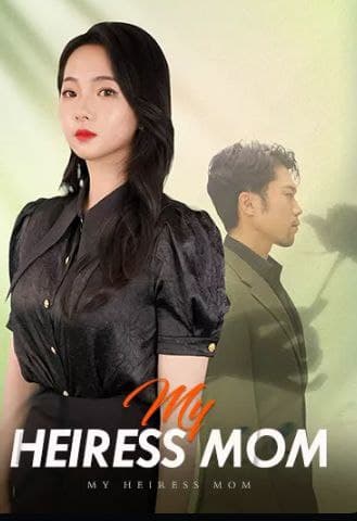 My Heiress Mom