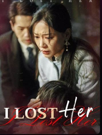 I Lost Her