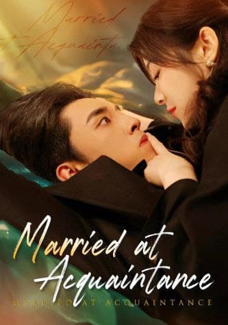 Married at Acquaintance