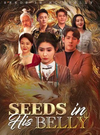 Seeds in His Belly