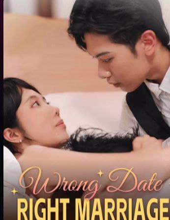 Wrong Date, Right Marriage