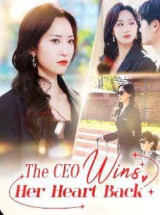 The CEO Wins Her Heart Back