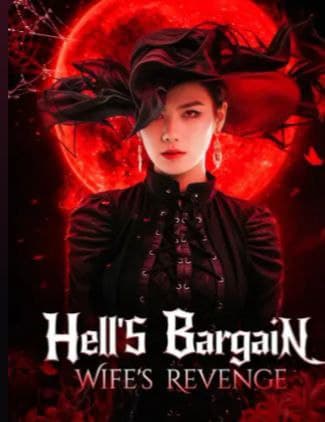 Hell's Bargain Wife's Revenge