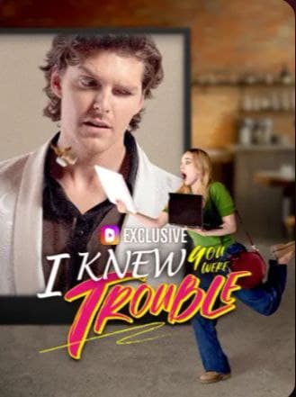 I Knew You Were Trouble